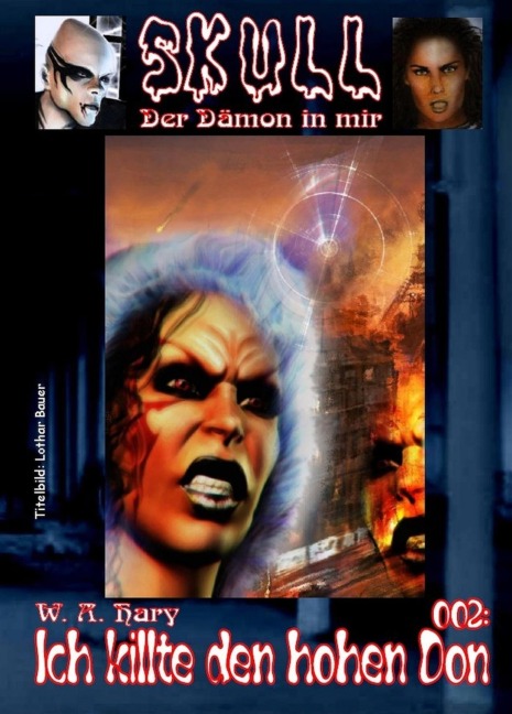 Skull 002: Ich killte den hohen Don - W. A. Hary