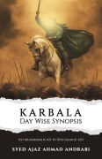 Cover-Bild zum Titel 'KARBALA Day Wise Synopsis' von 'Syed Ajaz Ahmad Andrabi'