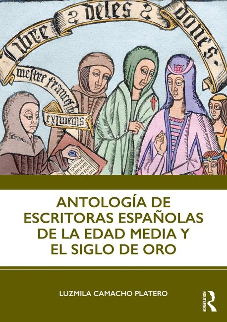 Antología de escritoras españolas de la Edad Media y el Siglo de Oro - 