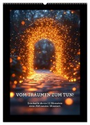 Cover-Bild zum Titel 'Vom Träumen zum Tun! - Erschaffe dir in 12 Monaten dein Millionärs-Mindset. (Wandkalender 2026 DIN A2 hoch), CALVENDO Monatskalender' von 'Anja Krummeck'