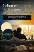 Cover-Bild zum Titel 'Leben mit einem Partner im Autismus-Spektrum' von 'Katrin Neumann'
