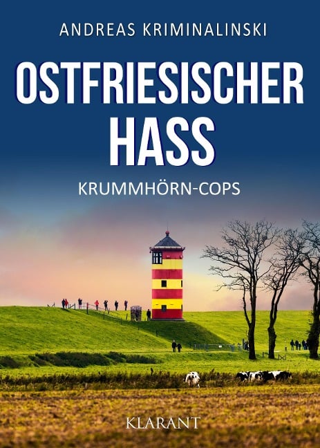 Ostfriesischer Hass. Ostfrieslandkrimi - Andreas Kriminalinski