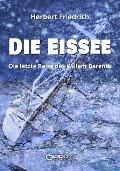 Cover-Bild zum Titel 'Die Eissee' von 'Herbert Friedrich'