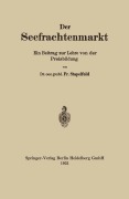 Cover-Bild zum Titel 'Der Seefrachtenmarkt' von 'Fr Stapelfeld'