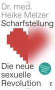 Cover-Bild zum Titel 'Scharfstellung' von 'Heike Melzer'