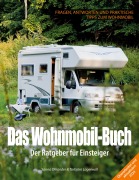 Das Wohnmobil-Buch - Torbjorn Lagerwall, Sanna Ohlander
