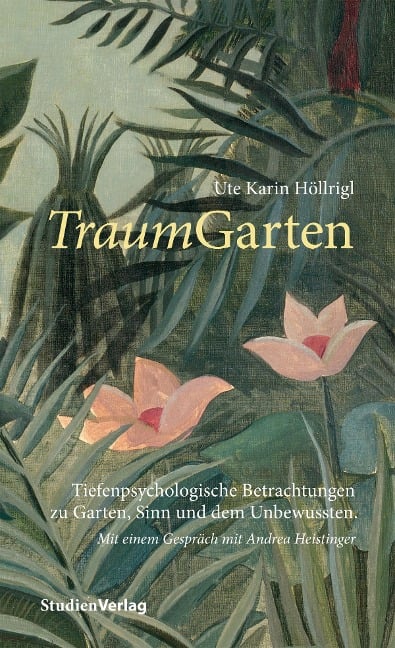 TraumGarten - Ute Karin Höllrigl