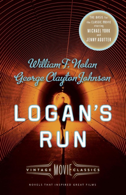Logan's Run - William F. Nolan, George Clayton Johnson