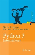 Cover-Bild zum Titel 'Python 3 - Intensivkurs' von 'Mark Pilgrim'
