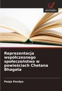 Cover-Bild zum Titel 'Reprezentacja wspó¿czesnego spo¿ecze¿stwa w powie¿ciach Chetana Bhagata' von 'Pooja Pandya'