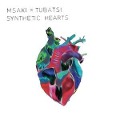 Synthetic Hearts - Msaki X Tubatsi