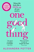 Cover-Bild zum Titel 'One Good Thing' von 'Alexandra Potter'