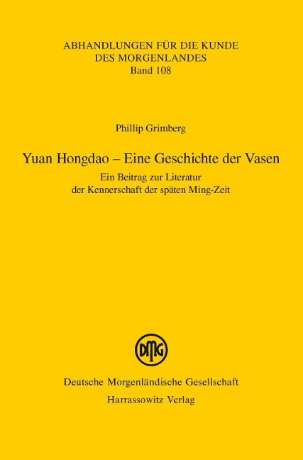 Yuan Hongdao - Eine Geschichte der Vasen - Phillip Grimberg