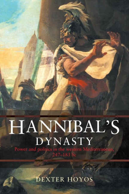 Hannibal's Dynasty - Dexter Hoyos