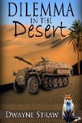 Dilemma in the Desert (Dane Shaw Adventure, #1) - Dwayne Straw