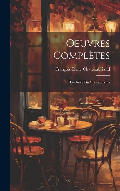 Oeuvres Complètes - François-René Chateaubriand
