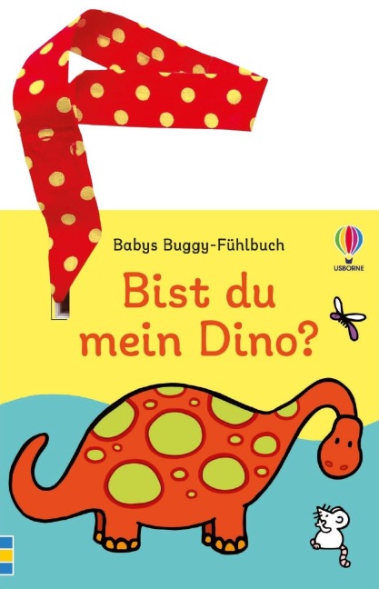 Babys Buggy-Fühlbuch: Bist du mein Dino? - 