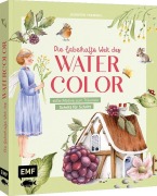 Cover-Bild zum Titel 'Die fabelhafte Welt des Watercolor' von 'Jennifer Tremmel'