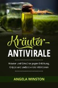 Cover-Bild zum Titel 'KRÄUTER- ANTIVIRALE' von 'Angela Winston'