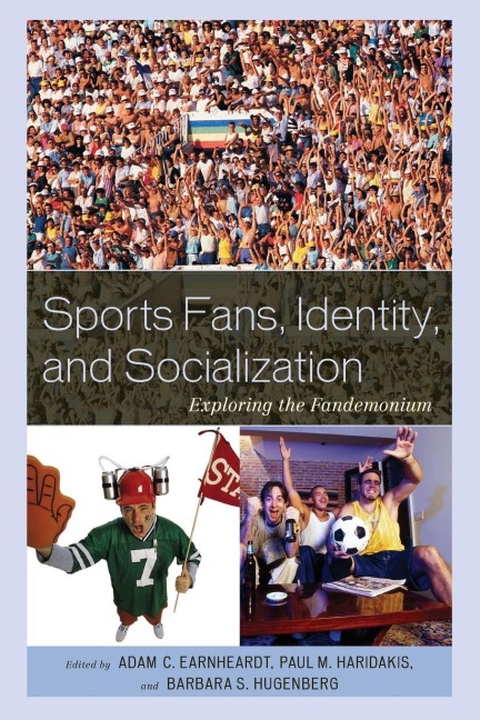 Sports Fans, Identity, and Socialization - 
