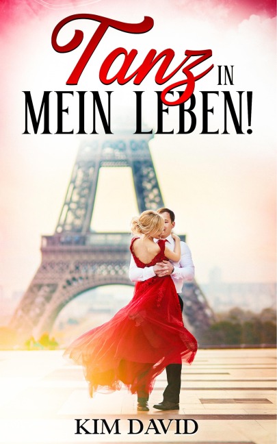 Tanz in mein Leben! - Kim David