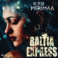Cover-Bild zum Titel 'Baltia Express' von 'Kirsi Merimaa'