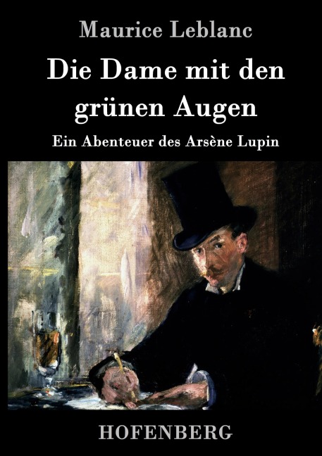 Die Dame mit den grünen Augen - Maurice Leblanc