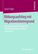 Cover-Bild zum Titel 'Bildungsaufstieg mit Migrationshintergrund' von '¿Enol Ya¿d¿'