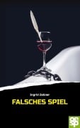 Cover-Bild zum Titel 'Falsches Spiel' von 'Ingrid Zellner'
