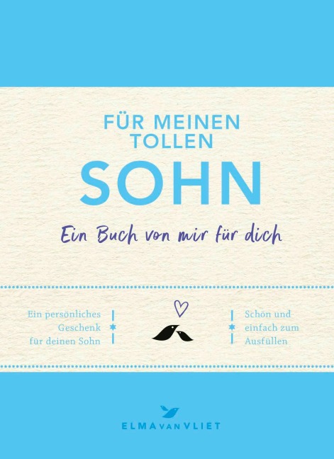 Für meinen tollen Sohn - Elma Van Vliet