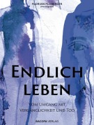 Cover-Bild zum Titel 'Endlich leben' von ''