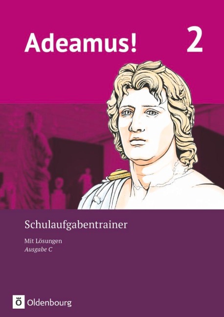 Adeamus! - Ausgabe C - Latein als 2. Fremdsprache Band 2 - Schulaufgabentrainer mit Lösungsbeileger -