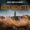 Cover-Bild zum Titel 'Küstenschatten: Fehmarn Krimi (Kommissare Westermann und Hartwig 2)' von 'Heike Meckelmann'