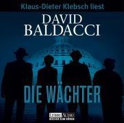 Die Wächter - David Baldacci