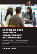 Semiologie della memoria e comportamento dell'attenzione - Egé Kyne Dadié