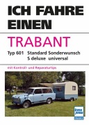 Cover-Bild zum Titel 'Ich fahre einen Trabant' von 'Gerhard Klausing, Bodo Hesse'