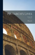 Cover-Bild zum Titel 'Plutarch's Lives; Volume II' von 'Plutarch'