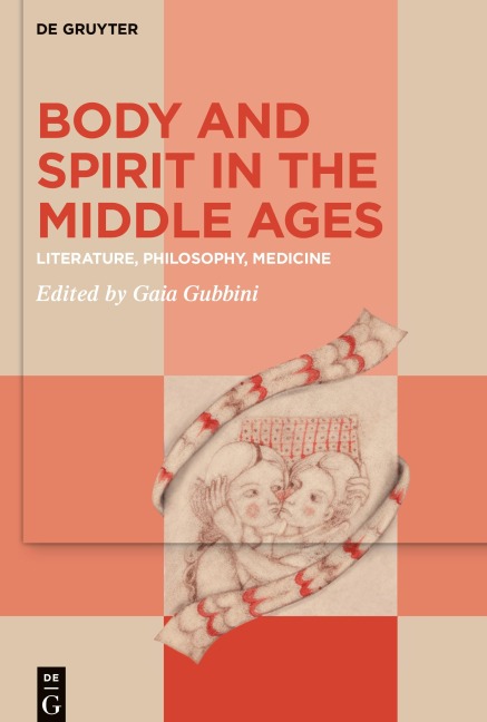 Body and Spirit in the Middle Ages - 