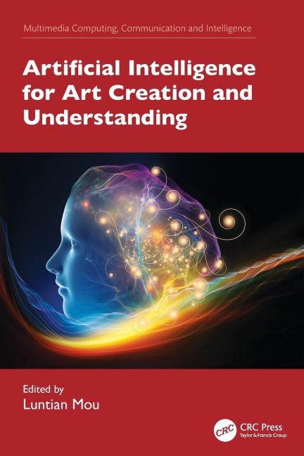 Artificial Intelligence for Art Creation and Understanding - 