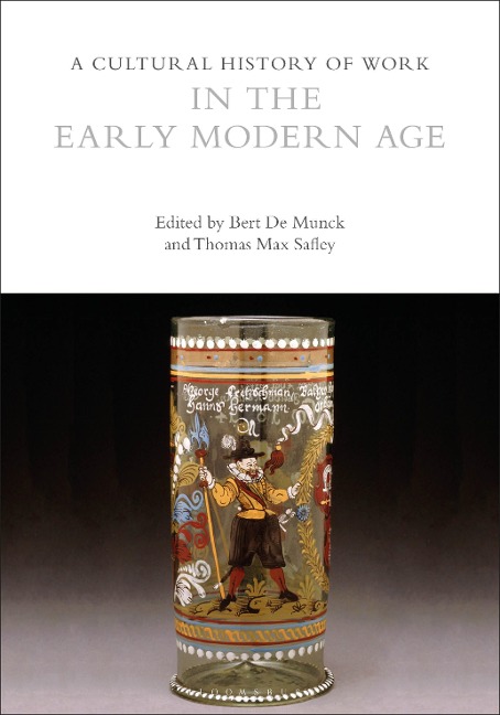 A Cultural History of Work in the Early Modern Age - 