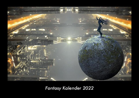 Fantasy Kalender 2022 Fotokalender DIN A3 - Tobias Becker