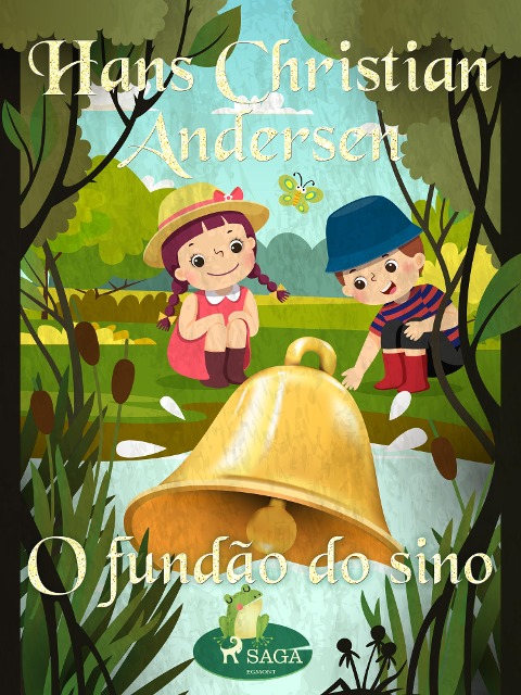 O fundão do sino - H. C. Andersen