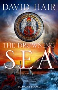 Cover-Bild zum Titel 'The Drowning Sea' von 'David Hair'