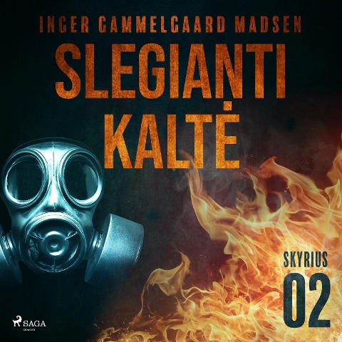 Slegianti kalt¿. 2skyrius - Inger Gammelgaard Madsen