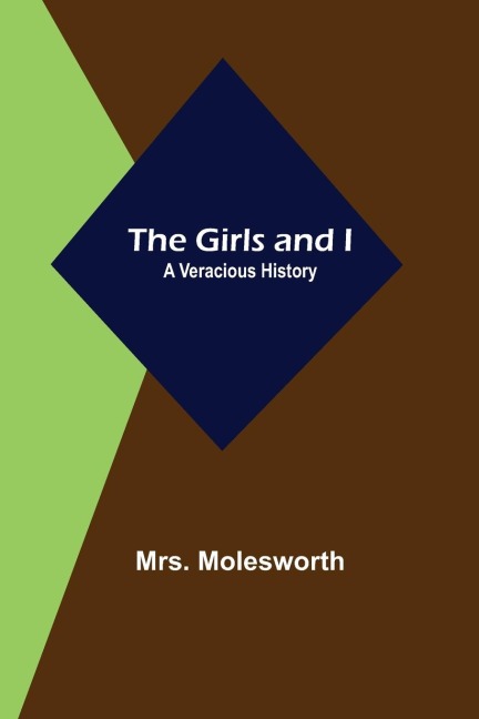 The Girls and I - Molesworth