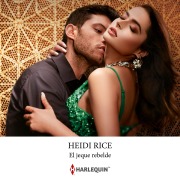 Cover-Bild zum Titel 'El jeque rebelde' von 'Heidi Rice'
