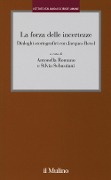 Cover-Bild zum Titel 'La forza delle incertezze. Dialoghi storiografici con Jacques Revel' von ''