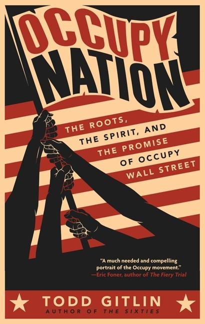 Occupy Nation - Todd Gitlin