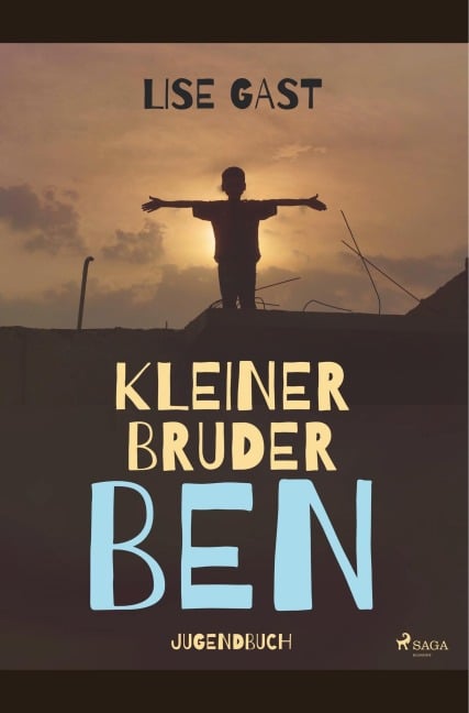 Kleiner Bruder Ben - Lise Gast