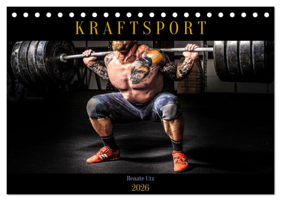 Kraftsport (Tischkalender 2026 DIN A5 quer), CALVENDO Monatskalender - Renate Utz